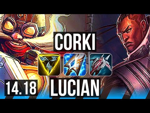CORKI vs LUCIAN (MID) | 6 solo kills, Godlike | TR Grandmaster | 14.18