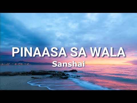Pinaasa Sa Wala (Lyric Video) |  Sanshai | Composed By Hamier M. Sendad