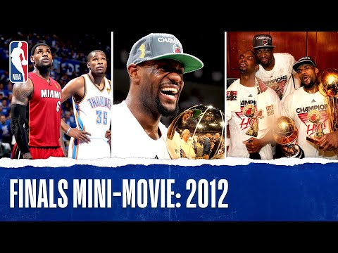 LBJ Captures First NBA Championship | 2012 Finals Mini-Movie