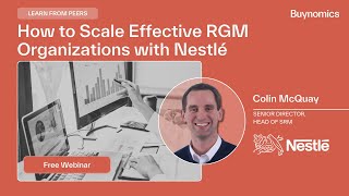 How to Scale Effective RGM Organizations with Nestlé