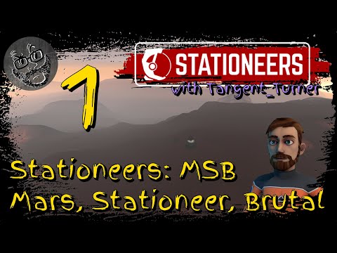 Stationeers: Season One: MSB - Mars, Stationeer Difficulty, Brutal Start