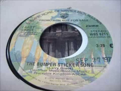 Larry Groce - The Bumper Sticker Song