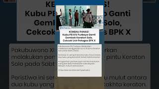Kembali Pa! Kubu PB IX Purboyo Ganti Gembok Keraton Solo, Diwarnai Cekcok Usir Petugas BPK X