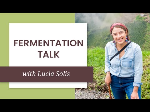 Fermentation Talk with Lucia Solis and Algrano
