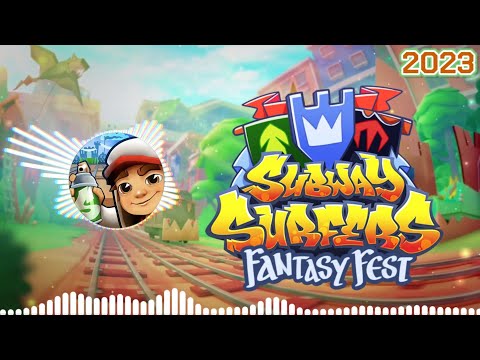 Subway Surfers Fantasy Festival 2023 Soundtrack Original [OFFICIAL]