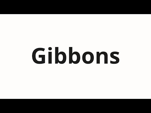 How to pronounce Gibbons