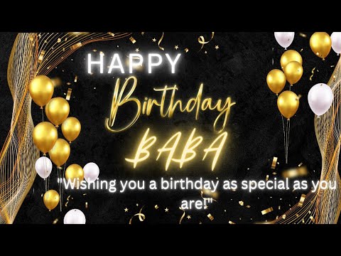 Happy Birthday Baba🎂 || BABA Birthday Song 🥳🎉 || BABA Birthday Best Song