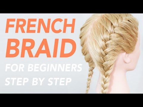 How To French Braid Step by Step For Beginners - Full Talk Through [CC] | EverydayHairInspiration