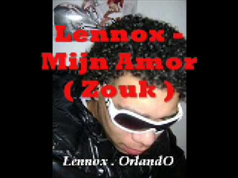 Lennox - Mijn Amor ( Zouk )