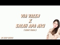 Via Vallen Salah Apa Aku Setan Apa Yang Merasukimu Lyric Video
