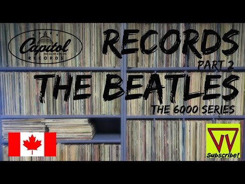 Record Collection: The Beatles Canada only releases VINYL Capitol 6000 Series
