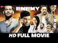 Enemy Vishal Arya Mirnalini Ravi Mamta Mohandas Prakash Raj South Dubbed Full Movie