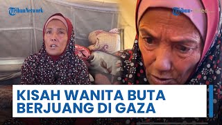 Kisah Wanita Gaza Alami Kebutaan akibat Bom Israel Berjuang Buka Usaha Roti Demi Hidupi Keluarga
