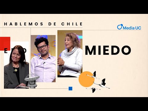 Miedo | Hablemos de Chile