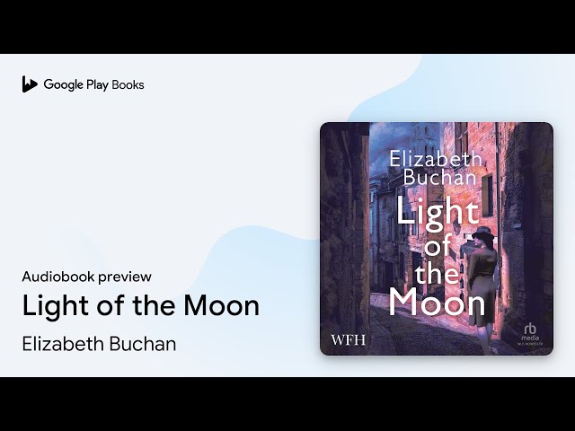 Vídeo relacionado con Light of the Moon: 'Genuine tension and excitement ... an excellent novel' Philippa Gregory, Sunday Times (English Edition)
