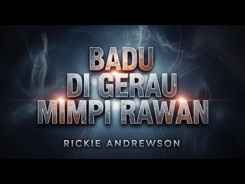 Cover | Rickie Andrewson | Badu Digerau Mimpi Rawan
