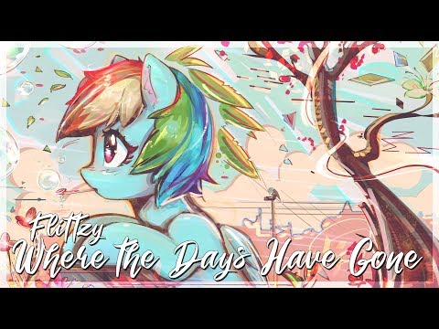 Flittzy 「Where the Days Have Gone」 | Ponies at Dawn: Skyward