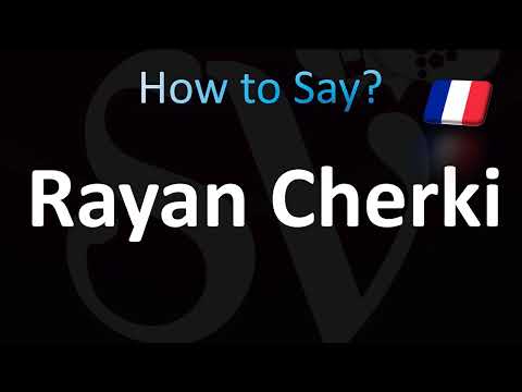 How to Pronounce Rayan Cherki (CORRECTLY!)