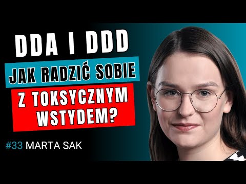 Rodzina Dysfunkcyjna - Przemoc Nie Ma Wieku, Statusu Materialnego Ani Płci? Marta Sak #33