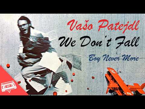 Vašo Patejdl - Boy Never More (1987)