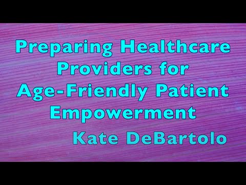 Preparing Healthcare Providers for Age-Friendly Patient Empowerment