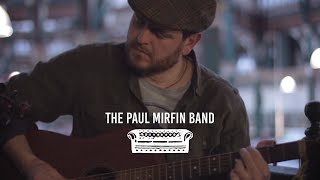 The Paul Mirfin Band - Carry Me | Ont&#39; Sofa Live at Kirkgate Market