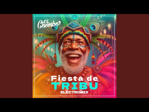 Fiesta de Tribu (Electromix)