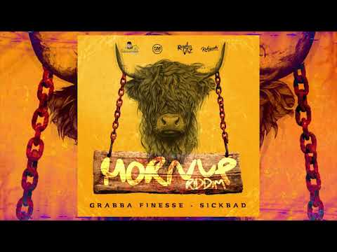 Grabba Finesse - Sick Bad (Raydio Vybz, Kubiyashi) | Horn Up Riddim VA