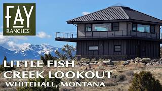 Montana Property For Sale | Little Fish Creek Lookout | Whitehall, MT
