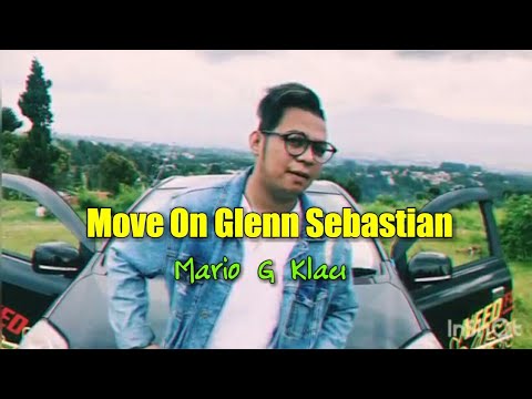 Move On-Mario G Klau (Lirik Video) cover Glenn Sebastian