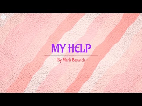 My HELP by Mark Beswick