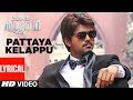 Pattaya Kelappu Lyrical Video Song | Bairavaa | Vijay,Keerthy Suresh,Santhosh Narayanan |Tamil Songs