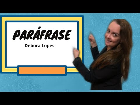 Paráfrase - "É dizer o mesmo com outros termos."