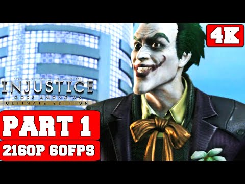 Injustice: Gods Among Us Ultimate Edition Gameplay Walkthrough Part 1 - No Commentary (PC 4K)
