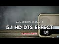 Amman Kovil Vasalile Kodi Sanam 5 1 HD Dts Sound Effect Ennodapattu