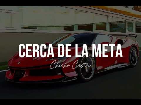 Cerca De La Meta - Chicho Castro, Jaziel Avilez, grupo Descarga 3030 (2024)