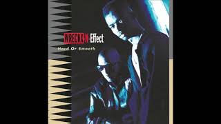 Ez Come Ez Go (What Goes Up Must Come Down) - Wreckx-N-Effect