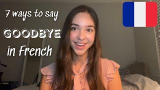 French Greetings - Saying Goodbye
