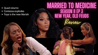 Quad &amp; Contessa Come for Toya | Married to Medicine REVIEW | Season 8 | Episode 3