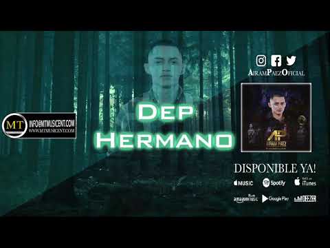 DEP Hermano - Airam Paez (En vivo desde Culiacán) 2018