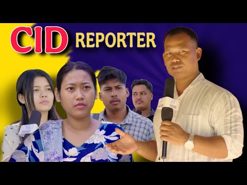 CID REPORTER | Ft. LAIBUMA TV | Kokborok Short Drama 
