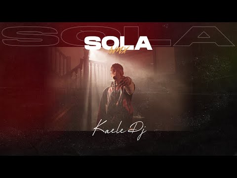 SOLA (RMX) - Tiago x Kaele DJ