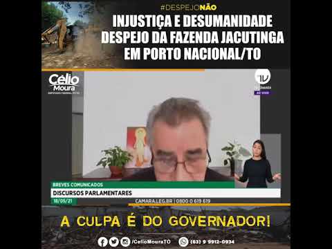 Célio Moura  denuncia despejo na fazenda Jacutinga, em Porto Nacional (TO)