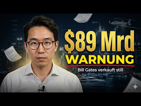 Warum Bill Gates gerade still alles verkauft — Die 89 Milliarden Warnung