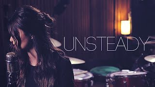 Unsteady - X Ambassadors (Savannah Outen Cover)