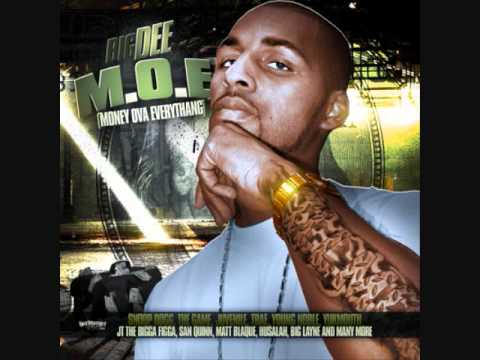 BIG DEE ft LIL MESSY "ON THE BLOCK" off M.O.E. (MONEY OVA EVERYTHANG)