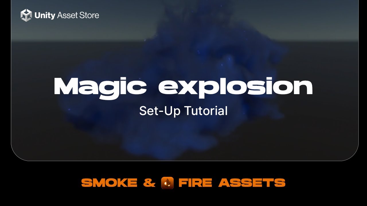 Zibra Smoke & Fire. Magic Explosion Asset Set-up. Unity Tutorial