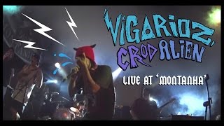 VigarioZ Crod Alien - Live @ Bar da Montanha