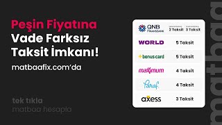 Matbaafix'den Büyük Fırsat Peşin Fiyatına Vade Farksız Taksit İmkanı!🎉