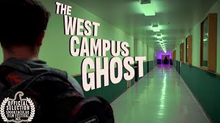The West Campus Ghost | A Halloween Short Film